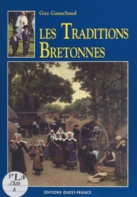  Ganachaud-champollio - Les traditions bretonnes.