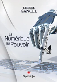 Le numérique au pouvoir