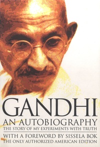  Gandhi - An Autobiography - The Story of My Experiments with Truth.