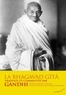  Gandhi - La Bhagavad-Gita traduite et commentée par Gandhi.
