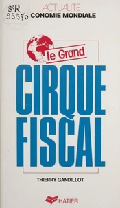 Le Grand Cirque fiscal