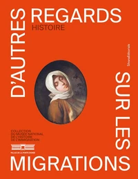 D'autres regards sur les migrations