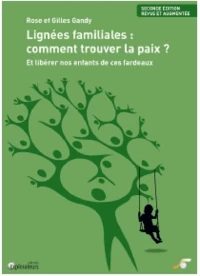 Lignées familiales : comment trouver la paix ?