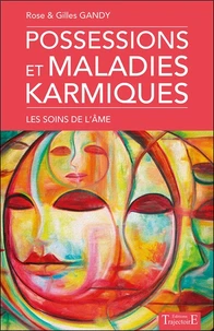 Possessions et maladies karmiques