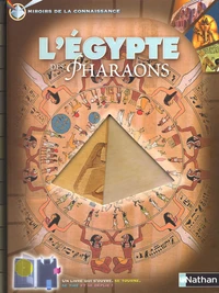 L'Egypte des Pharaons