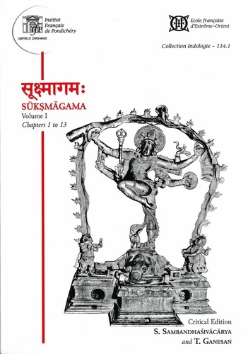 Ganesan ed. T. - Suksmagama, Volume 1, Chapters 1 to 13.