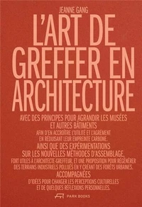 L'architecte-greffeur