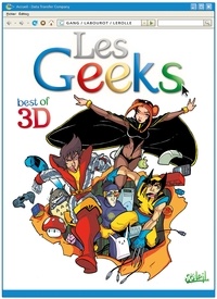  Gang et Thomas Labourot - Les Geeks  : Best of en 3D avec lunettes 3D collector.