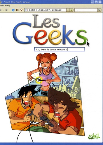  Gang - Les Geeks  : Pack en 2 volumes : Tome 1, Un clavier azerty en vaut deux ! ; Tome 2, Dans le doute, reboote !.