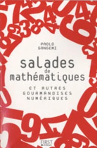 Salades de mathématiques et autres gourmandises numériques