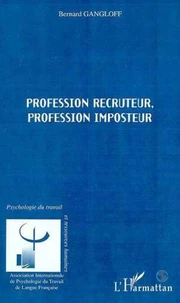 Profession recruteur, profession imposteur