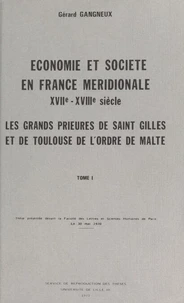 Économie et société en France méridionale, XVIIe-XVIIIe siècles : les grands prieurés de Saint-Gilles et de Toulouse de l'Ordre de Malte (1)