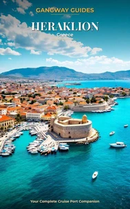 Gangway Guide: Heraklion, Greece