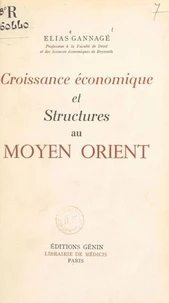 Croissance économique et structures au Moyen Orient