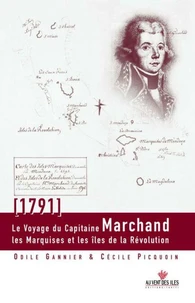 Le voyage du Capitaine Marchand (1791)
