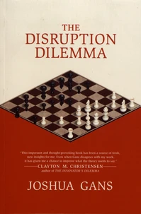 Disruption Dilemma