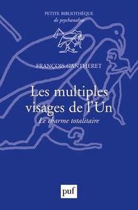 Les multiples visages de l'Un