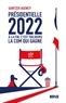  Gantzer agency - Présidentielle 2022 - À la fin c'est toujours la com qui gagne.