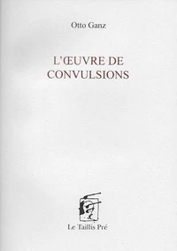 L'oeuvre de convulsions