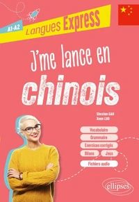 J'me lance en chinois (A1-A2)