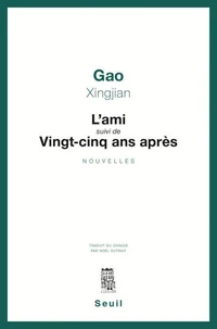 L'Ami suivi de Vingt-cinq ans après