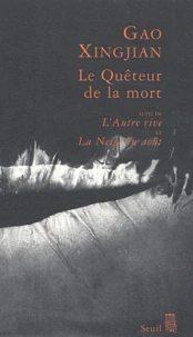 Le Quêteur de la mort suivi de L'Autre Rive et La Neige en août