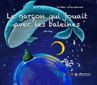 Le garçon qui jouait avec les baleines