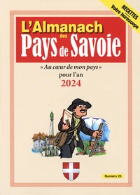L'Almanach des pays de Savoie . Edition 2024