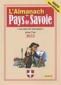 L'Almanach des pays de Savoie . Edition 2022