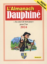 L'Almanach du Dauphiné N° 25 . Edition 2024