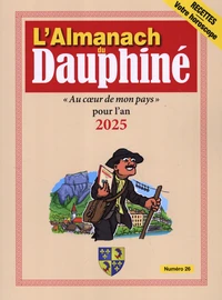 L'Almanach du Dauphiné N° 26 . Edition 2025
