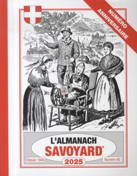 L'Almanach savoyard N° 80 . Edition 2025