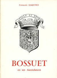 Bossuet en ses ascendances