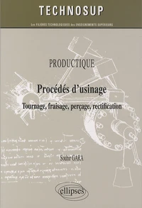 Productique - Procédés d'usinage