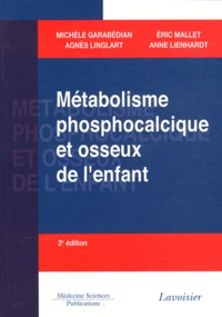 Métabolisme phosphocalcique et osseux de l'enfant