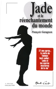 Jade et le réenchantement du monde
