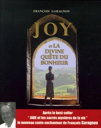 Joy et la divine quête du bonheur