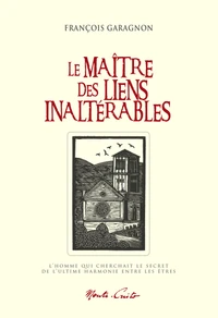 Le maître des liens inaltérables