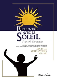 Rencontre avec le Soleil