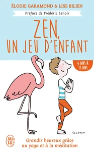 Zen, un jeu d'enfant 6 ans - 11 ans