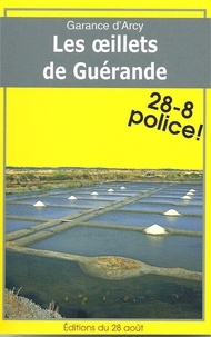 Garance D'arcy - Les oeillets de Guérande.