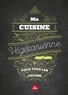 Garance Leureux - Ma cuisine végétarienne pour tous les jours.