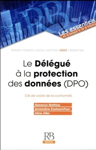 Le délégué à la protection des données (DPO) - Clé de voûte de la conformité.pdf