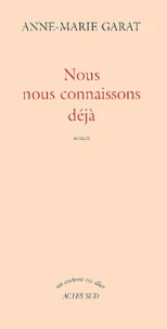 Nous nous connaissons déjà