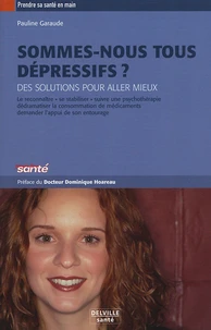 Sommes-nous tous dépressifs ?