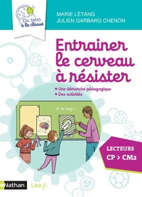 Entraîner le cerveau à résister