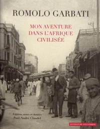 Mon aventure dans l'Afrique civilisée