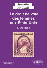 Le droit de vote des femmes aux Etats-Unis 1776-1965