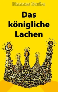 Das königliche Lachen