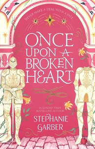 Once Upon a Broken Heart